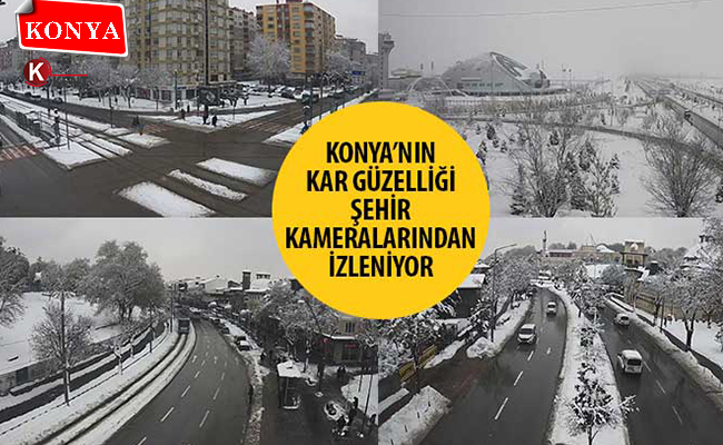 Konya’nın Kar Güzelliğini Kameralardan İzliyorlar!