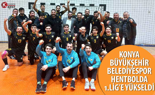 Konya Büyükşehir Belediyespor Hentbolda 1.Lig’e Yükseldi
