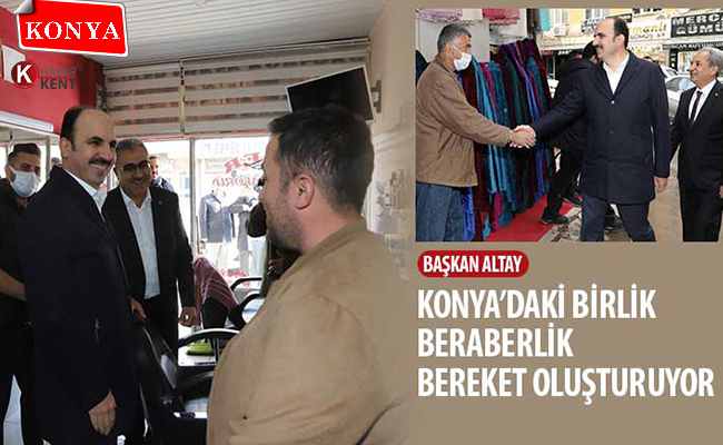 Başkan Altay, Akşehir ve Ilgın’da Vatandaşlarla Buluştu