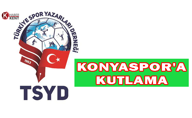 TSYD'den Konyaspor'a Kutlama