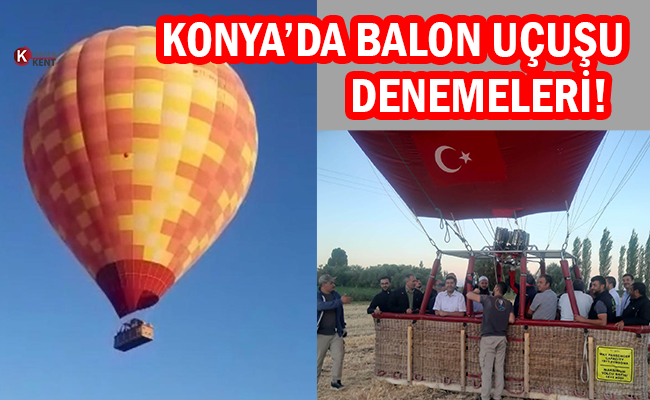 Konya’daki ‘Balon Uçuşu’nu Turizm ve Seyahat Acentaları da Denedi!