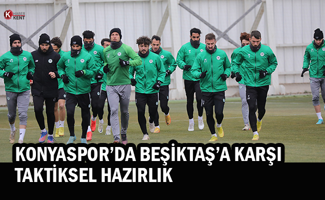 Konyaspor’da Beşiktaş’a Karşı Taktiksel Hazırlık