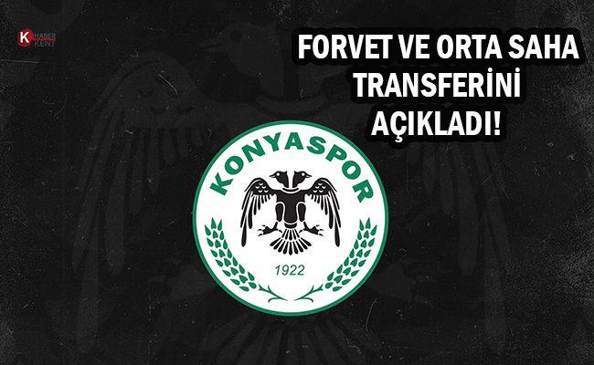 Konyaspor Forvet ve Orta Saha Transferini Açıkladı!