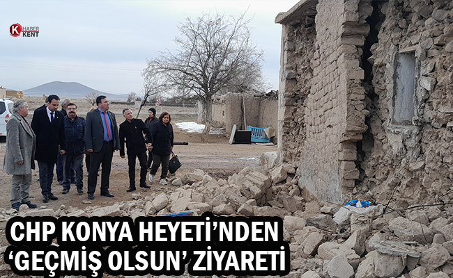 CHP Konya’dan Depremde Etkilenen Belkaya Mahallesi’ne İnceleme
