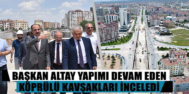 Başkan Altay: “Konya Trafiği Nefes Alacak”