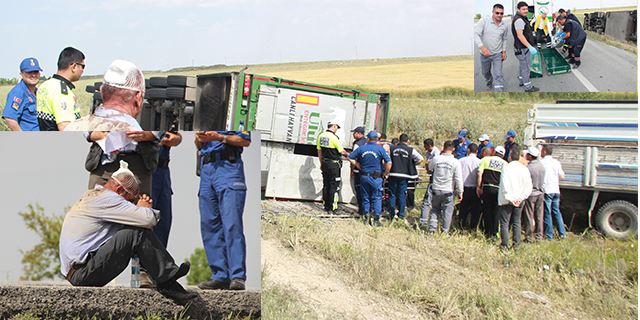 Tır devrildi sürücünün 10 yaşındaki oğlu hayatını kaybetti