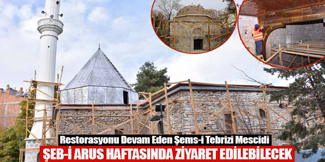 ŞEB-İ ARUS HAFTASINDA ZİYARET EDİLEBİLİNECEK