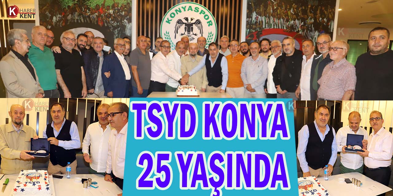 TSYD Konya 25. Kuruluş Yıldönümünü Kutladı