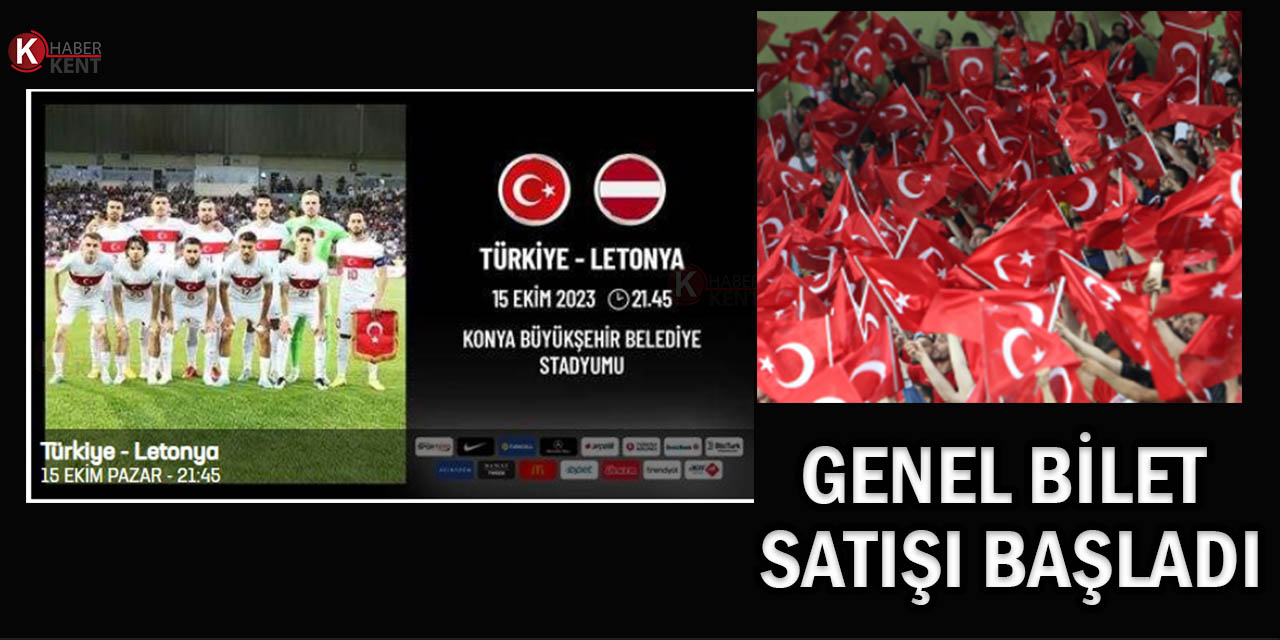 Türkiye - Letonya Maçının Genel Bilet Satışı Başladı