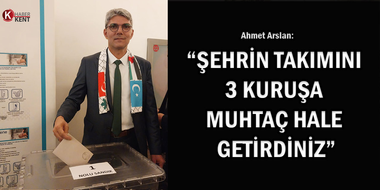 Arslan: “Konyaspor’u Küme Düşme Hattına Getirdiniz”