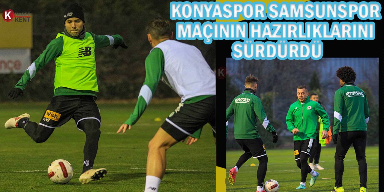 Konyaspor Samsunspor Maçının Hazırlıklarını Sürdürdü