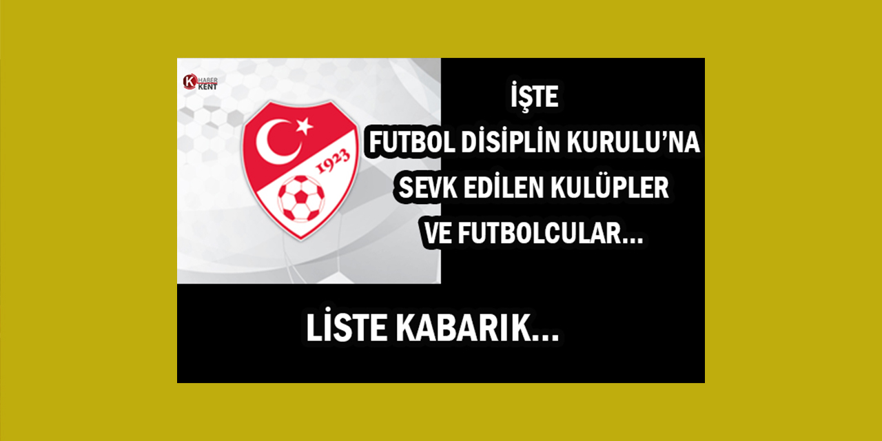 TFF 2. Lig’de Disipline Sevk Edilen Kulüpler ve Futbolcular!