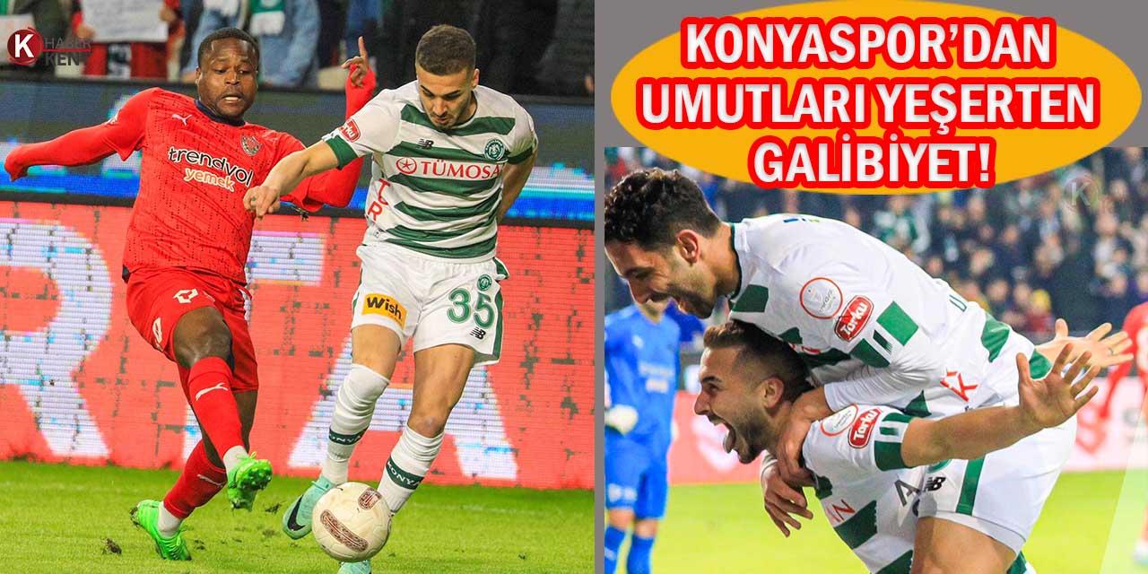 Konyaspor’dan Umutları Yeşerten Galibiyet!