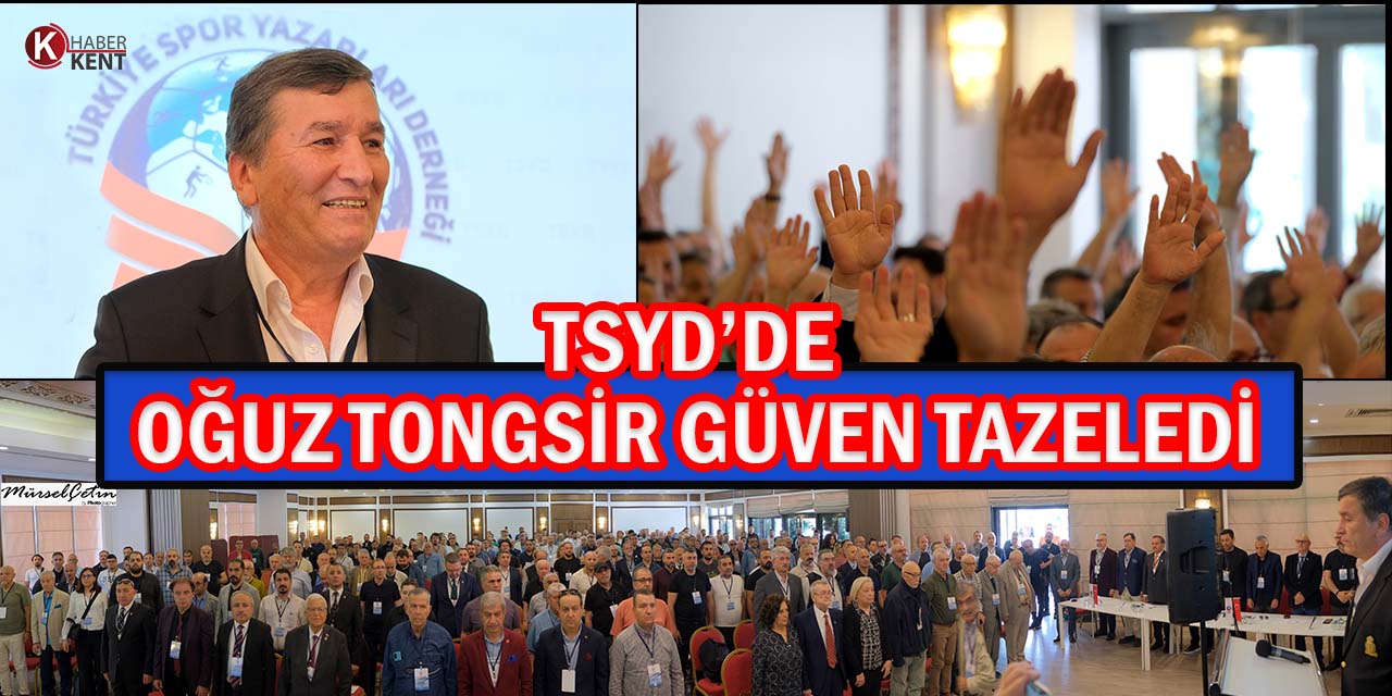 Türkiye Spor Yazarları’nda Oğuz Tongsir Güven Tazeledi
