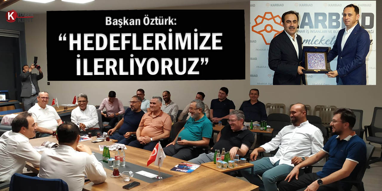 Başkan Öztürk: “Sağlanan Birlikteliğin Sonuçları Alınmakta”