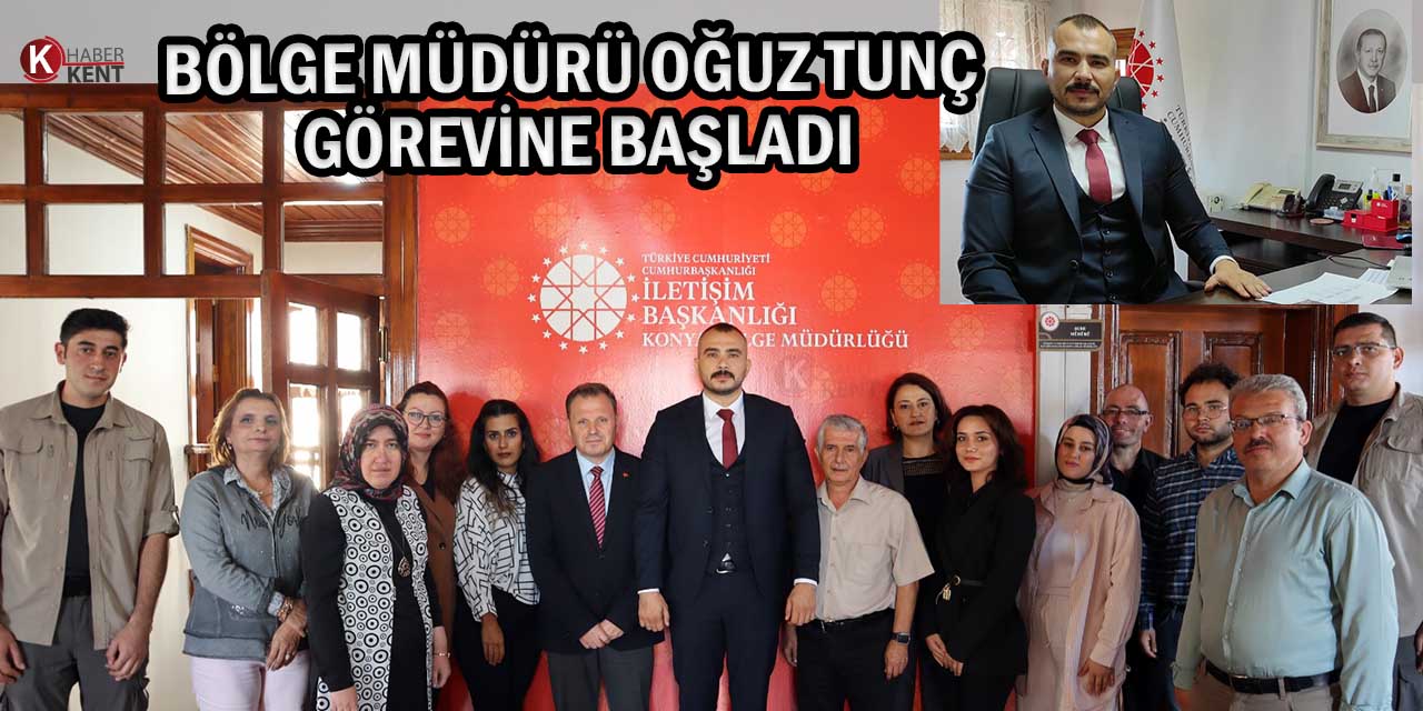 İletişim Başkanlığı Konya’ya Oğuz Tunç Görevlendirildi