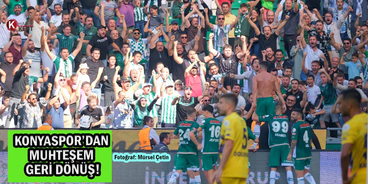 Konyaspor’dan Muhteşem Geri Dönüş!