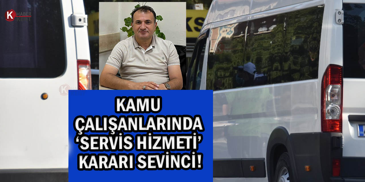 Kamu Çalışanlarında ‘Servis Hizmeti’ Kararı Sevinci!