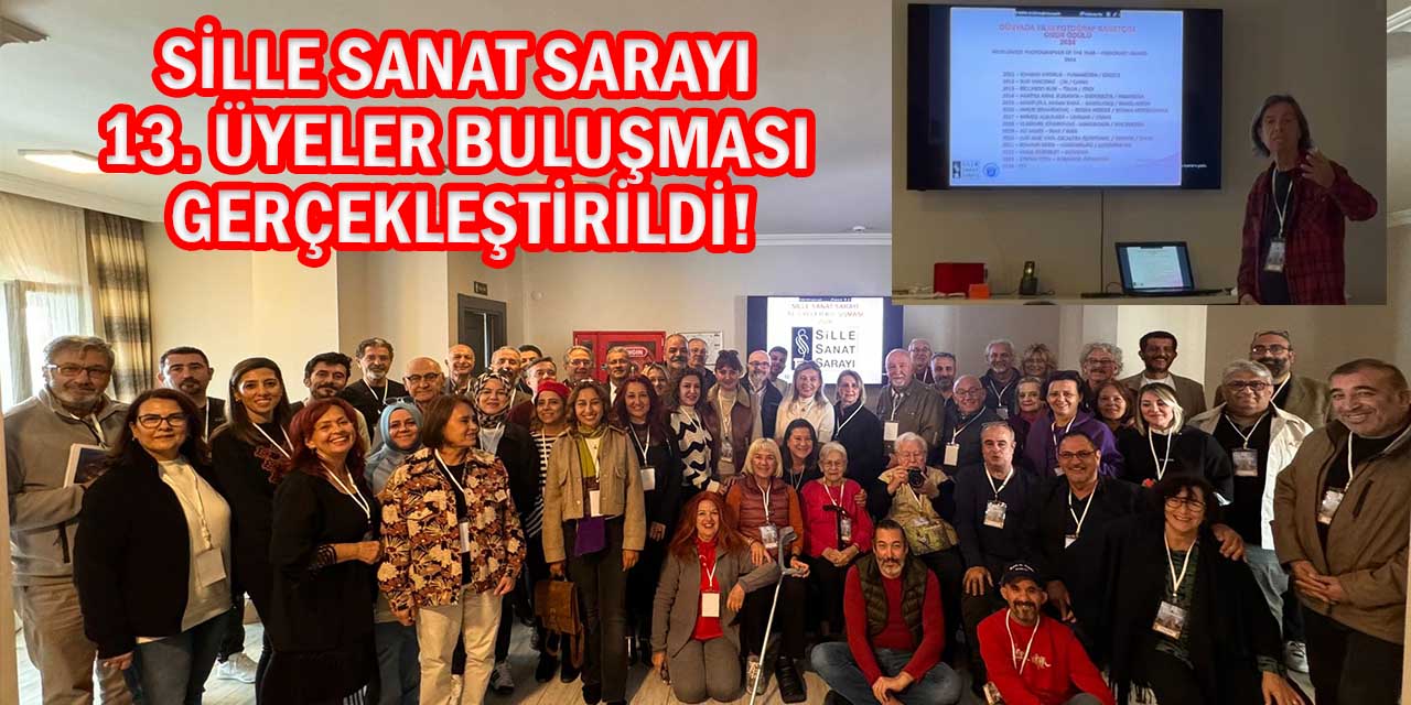 Sille Sanat Sarayı Üyeleri 13’üncü Kez Buluştu