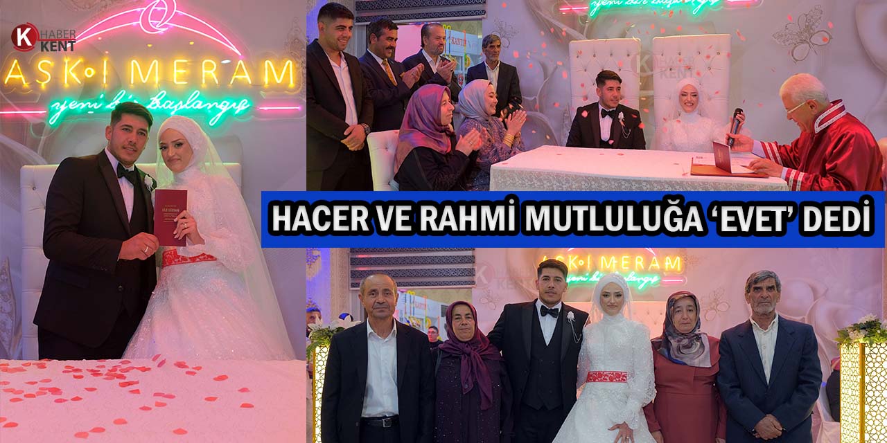 Hacer ve Rahmi Mutluluğa ‘Evet’ Dedi