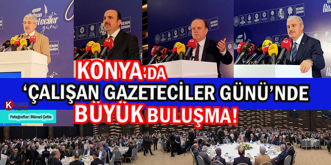 Konya Büyükşehir Gelenekselleştirdi: Gazeteciler Buluştu!