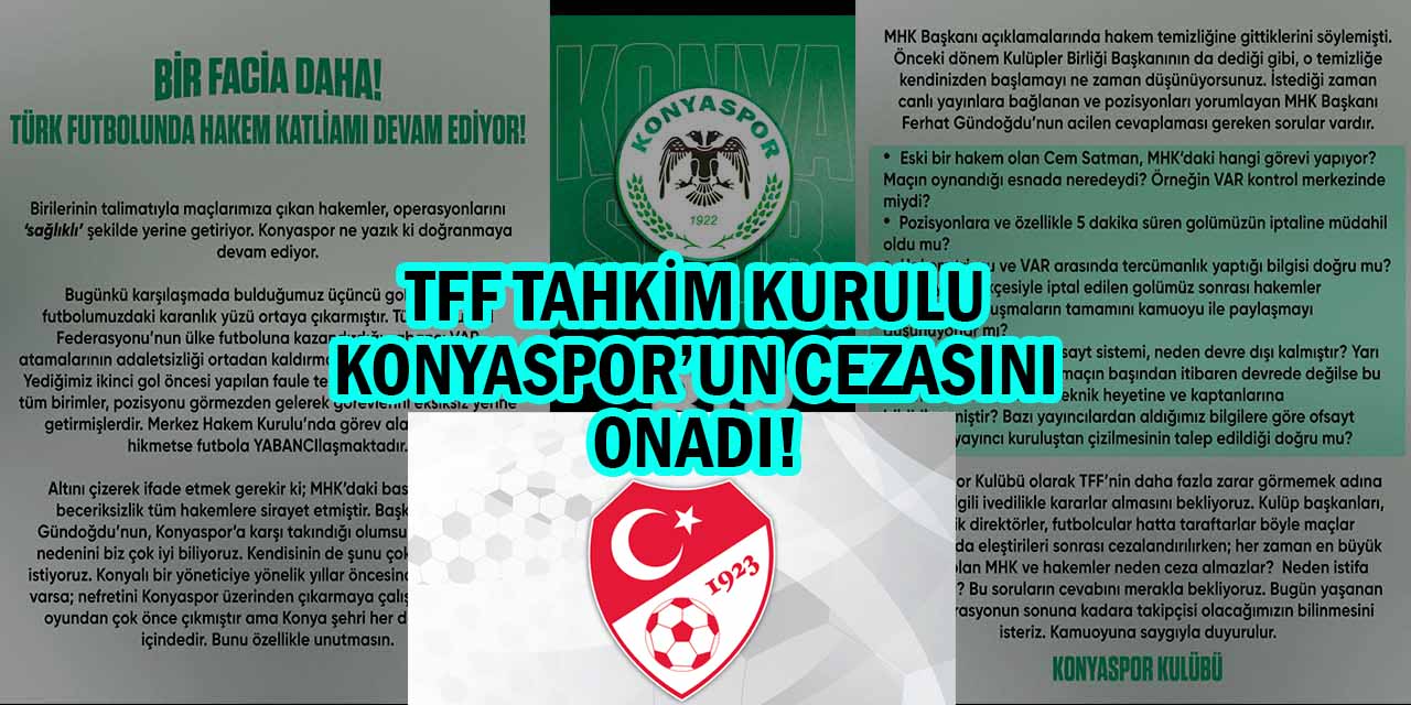 TFF Tahkim Kurulu Konyaspor’a Verilen Ağır Cezayı Onadı!