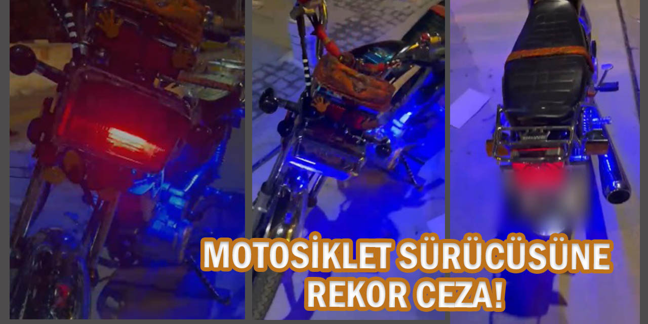 ‘Çakar’lı Motosiklet Sürücüsüne 280 Bin Lira Ceza!