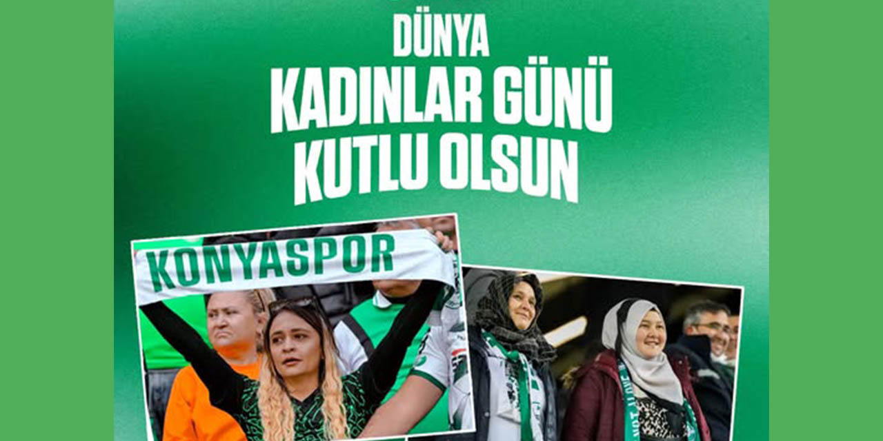 Konyaspor ‘Dünya Kadınlar Günü’nü Kutladı