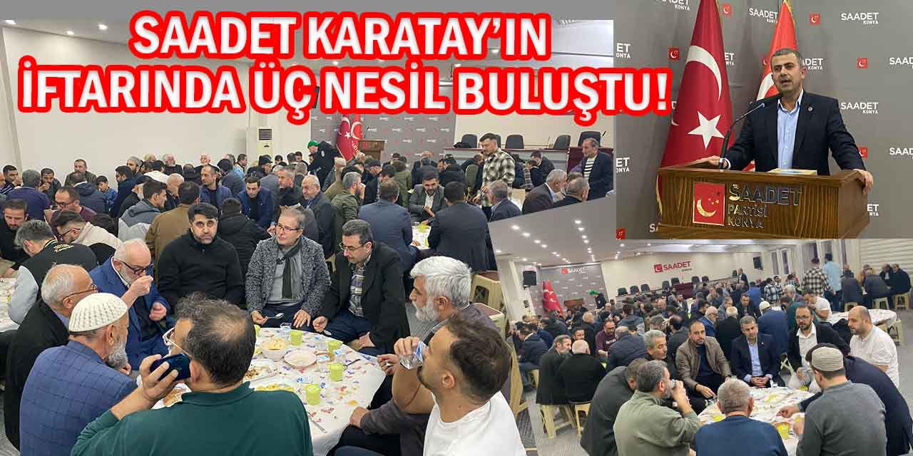 Saadet Karatay’ın İftarı Üç Nesli Buluşturdu!