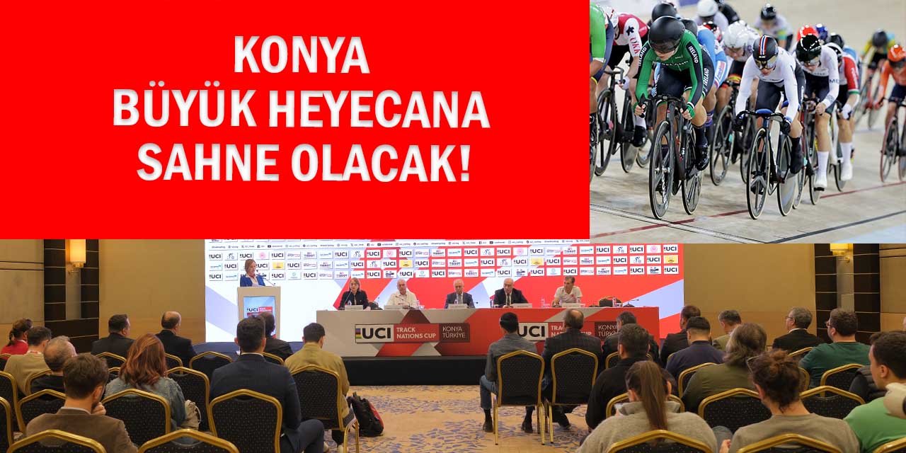 Dünyanın 44 ülkesinden En Hızlı 300 Pist Bisikletçisi Konya’da Pedal Çevirecek!