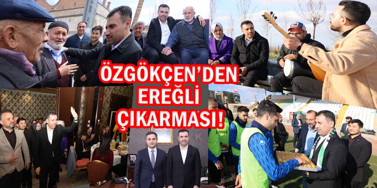 Özgökçen’e Ereğli’de Yoğun İlgi
