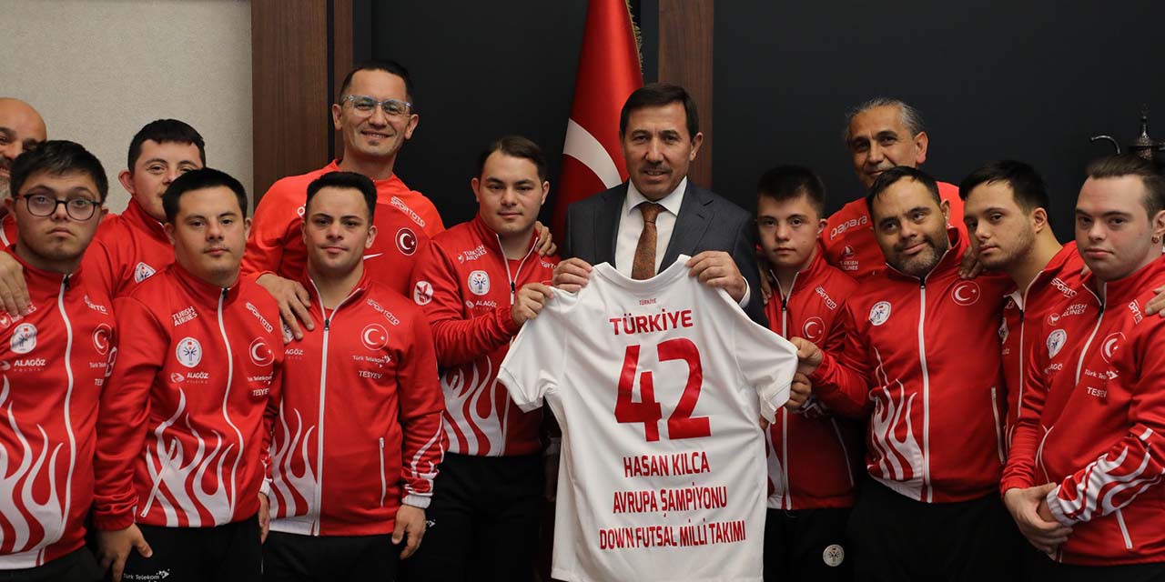 Hasan Kılca, Down Sendromlu Futsal Milli Takımı’nı Ağırladı