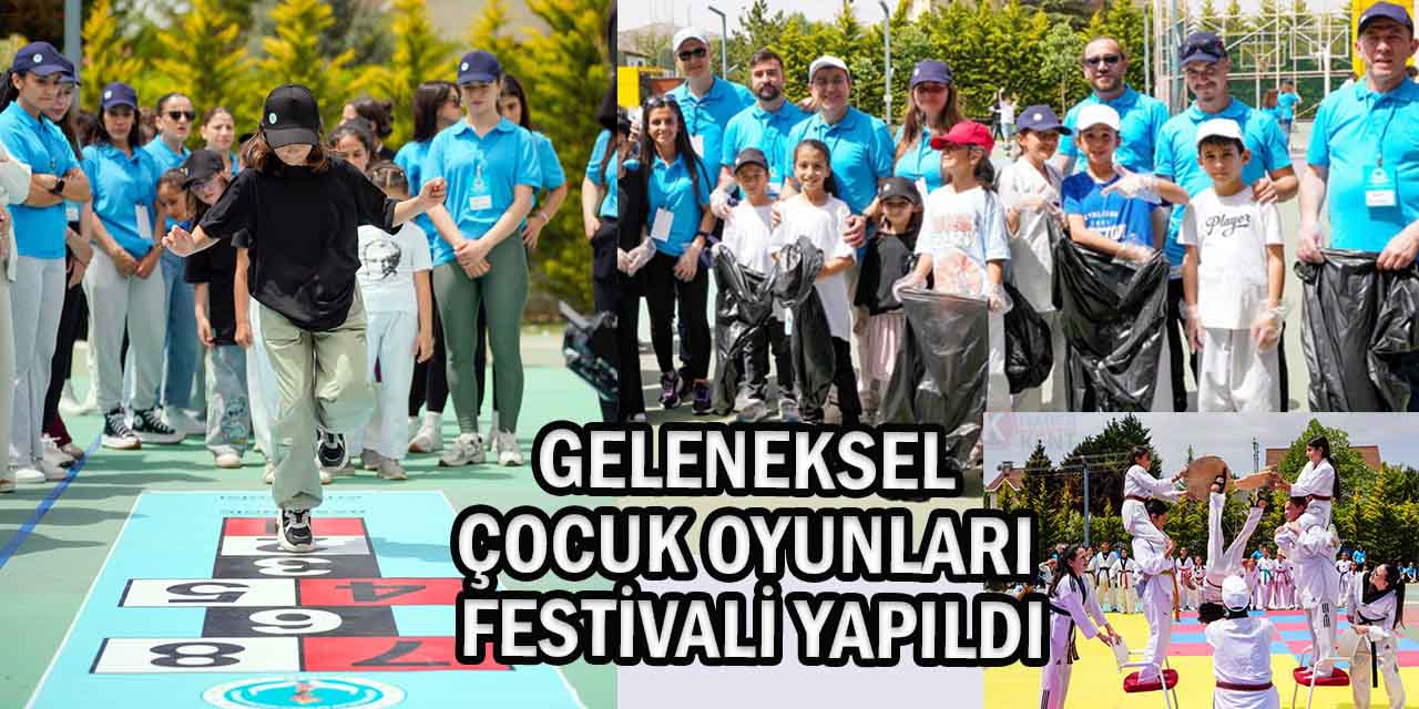 Geleneksel Çocuk Oyunları Festivalde Yeniden Yaşatıldı!