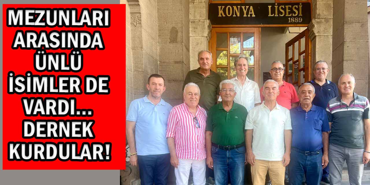 Mezunları Arasında Ünlü İsimler de Vardı… Dernek Kurdular!