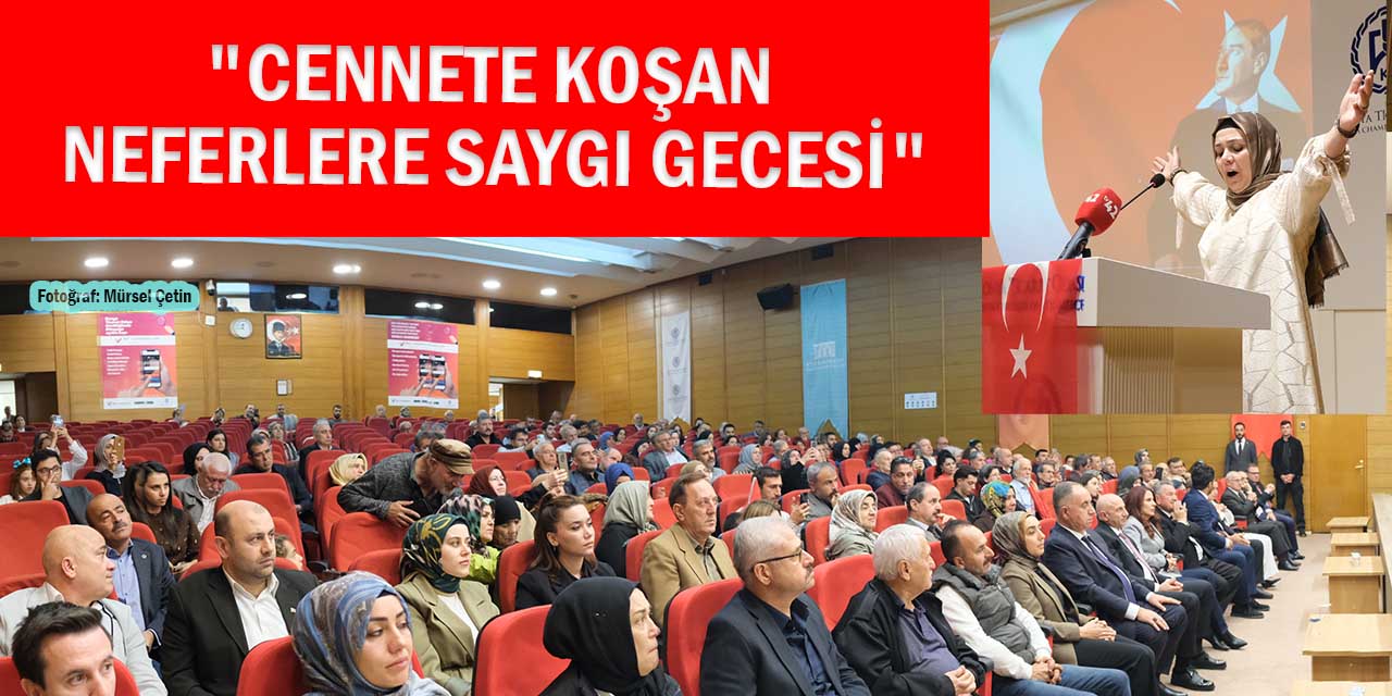 Şehitlere Saygı Gecesi’nde Duygu Seli: Gurur, Özlem, Vefa