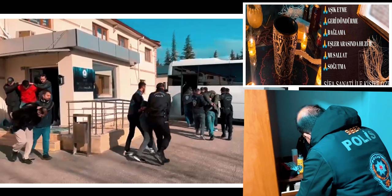 Medyum Dolandırıcılığı Operasyonu: 11 Tutuklama