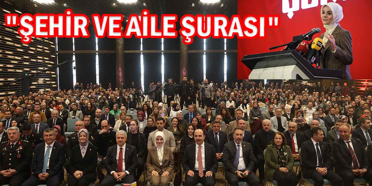 Bakan Göktaş ‘Şehir ve Aile Şurası’nda Konuştu
