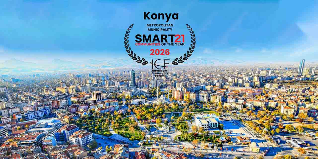 Dünyanın En Akıllı 21 Şehrinden Biri Konya Oldu