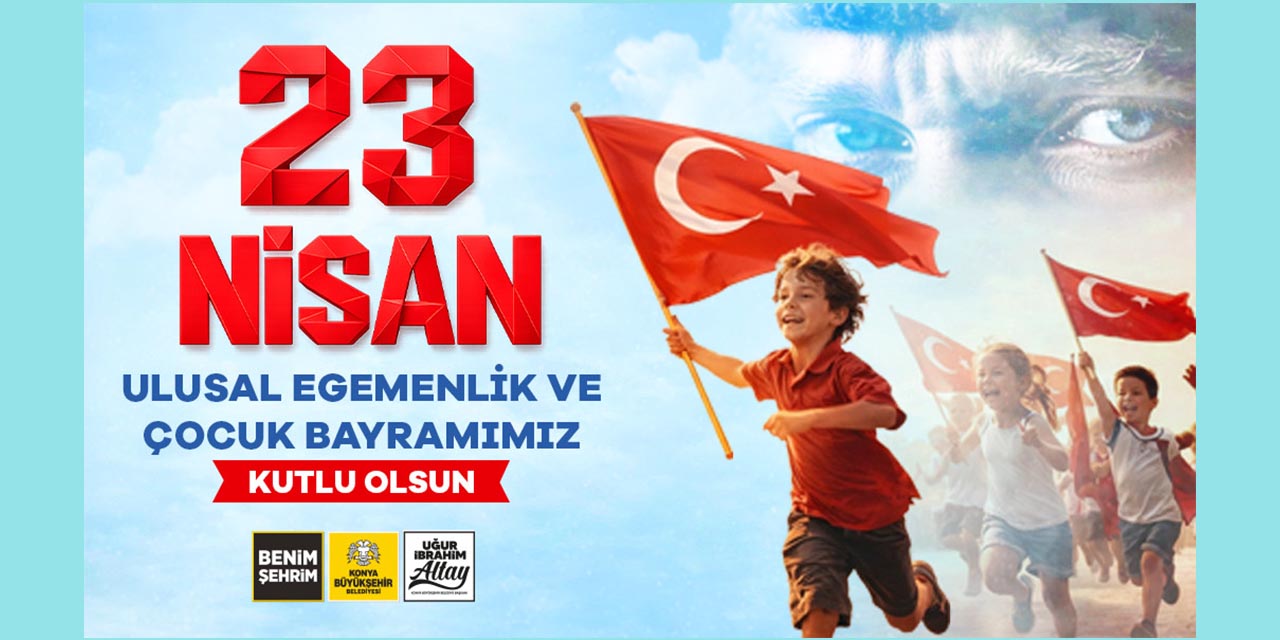 Başkan Altay: “23 Nisan Çocukların Gülüşünde Birleşen Ortak Geleceğimizin Bayramıdır”
