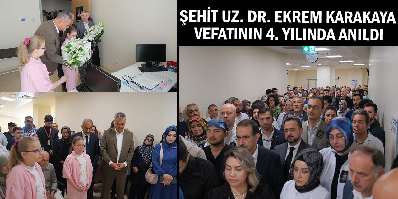 Şehit Uz. Dr. Ekrem Karakaya Vefat Yıldönümünde Rahmet, Minnet ve Özlemle Yâd Edildi