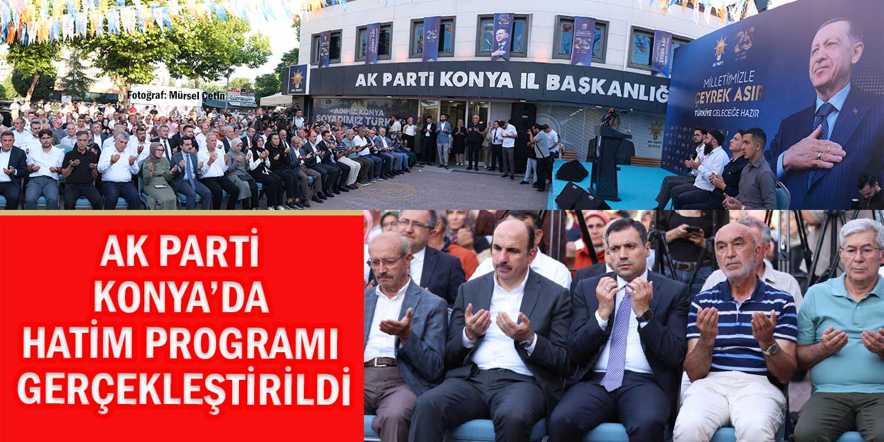AK Parti Konya’da Hatim Programı Gerçekleştirildi
