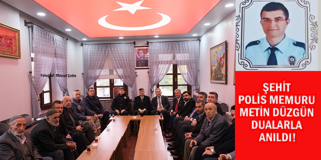 Şehit Polis Metin Düzgün İçin Hatim Programı Düzenlendi