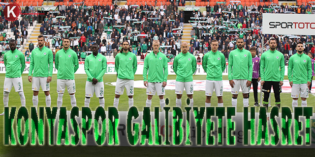 Konyaspor, 10 maçtır galibiyete hasret