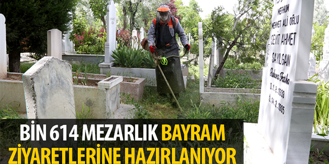 Konya’da bin 614 mezarlık bayram ziyaretlerine hazırlanıyor