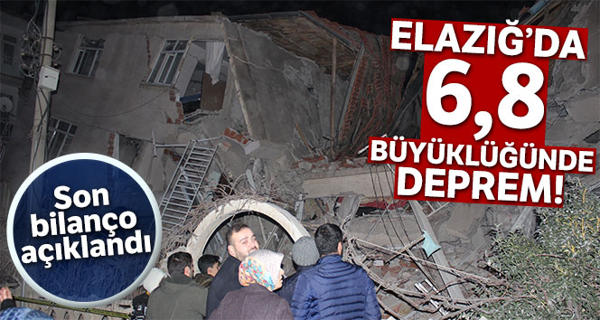 Elazığ Bilançosu: 22 kişi hayatını kaybetti, bin 31 kişi yaralı