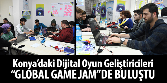 Konya’daki dijital oyun geliştiricileri “Global Game Jam”de buluştu