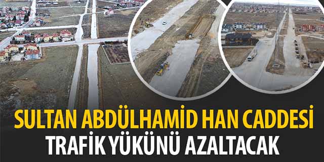 Konya’da Sultan Abdülhamid Han Caddesi çalışmaları başladı