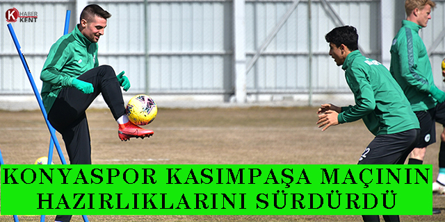 Konyaspor Kasımpaşa Maçının Hazırlıklarını sürdürdü