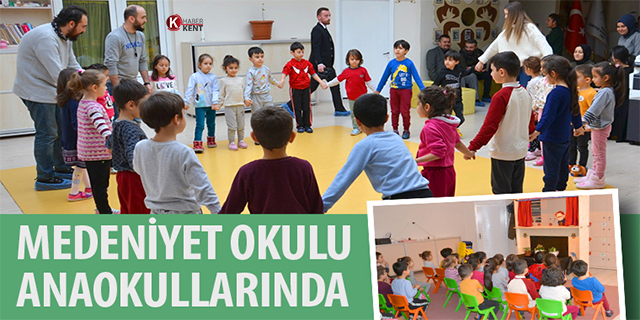 Medeniyet Okulu anaokullarında