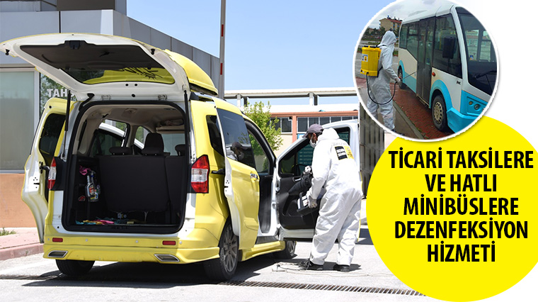 Ticari taksilere ve hatlı minibüslere dezenfeksiyon hizmeti